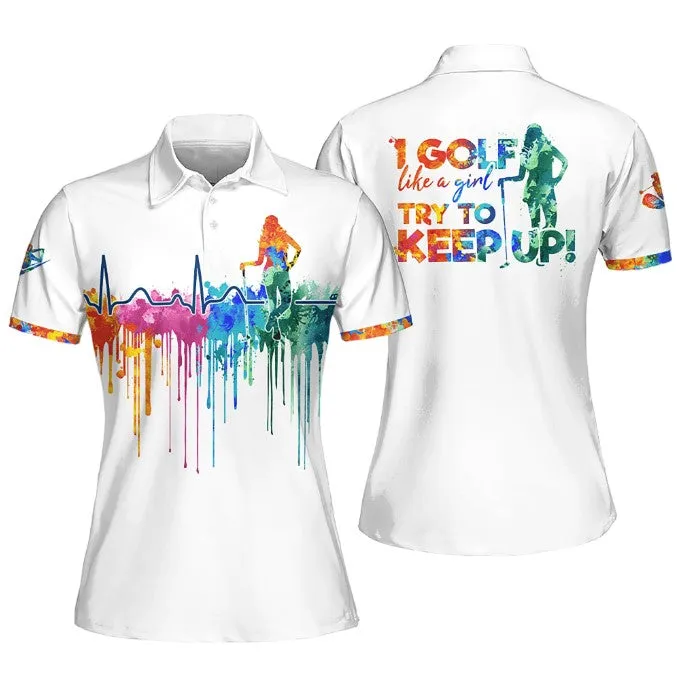 Custom Golf Shirts for Women, I Golf Like a Girl Try to Keep Up Sleeveless Polo Shirt